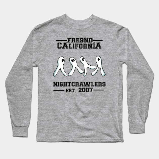 Fresno Nightcrawlers Est. 2007 Long Sleeve T-Shirt by SNK Kreatures